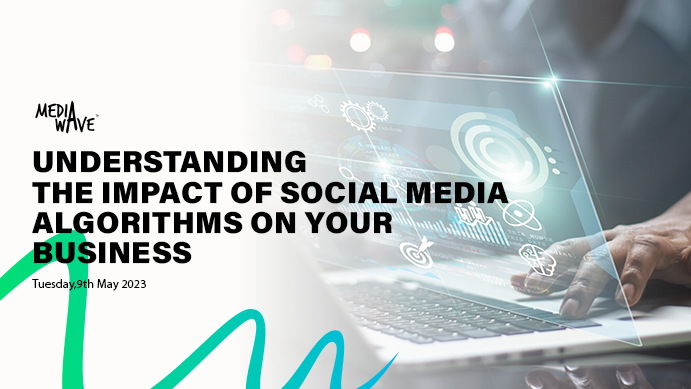 Understanding the Impact of Social Media Algorithms on Your Business
