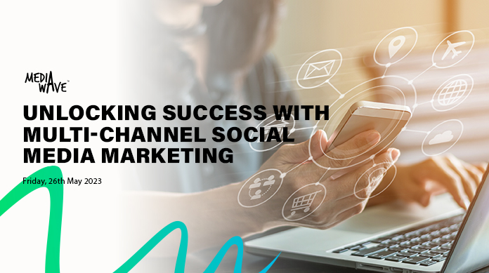 Unlocking Success with Multi-Channel Social Media Marketing