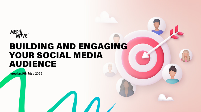 Building and Engaging Your Social Media Audience